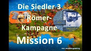 GameplayWalkthrough Die Siedler 3 Römer Kampagne Mission 6 in 001711 Speedrun [upl. by Marj301]