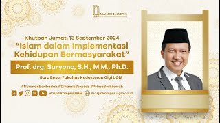 quotIslam dalam Implementasi Kehidupan Bermasyarakatquot  Prof drg Suryono SH MM PhD [upl. by Eyot]