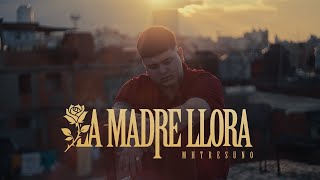 MHTRESUNO  LA MADRE LLORA VIDEO OFICIAL [upl. by Bamford]