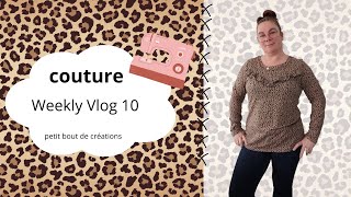 Weekly Vlog 10 encore une belle semaine  couture [upl. by Ziegler]