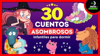 30 Cuentos Infantiles Para Dormir en Español Mix 11  Cuentos Asombrosos Infantiles [upl. by Leahcimnaj]