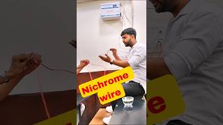 Nichrome wire in class sciencegurushivam scienceguru ytshorts experiment [upl. by Gnuhc]