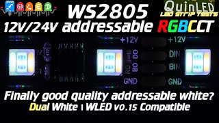 💡QuinLED💡ws2805 dual white addressable LED strip review [upl. by Winthorpe]