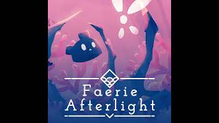 Faerie Afterlight BGM  Sonata Glade [upl. by Columba278]