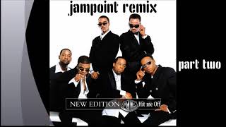 New Edition  hit me off  jampoint remix part II [upl. by Kentiga]