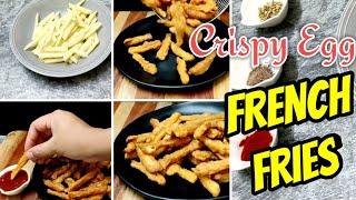 Quick evening snack recipe  Crispy egg French fries  French fries [upl. by Uzia]