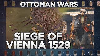 Siege of Vienna 1529  Ottoman Wars DOCUMENTARY [upl. by Vernor]