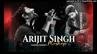 Arijit Singh Mashup 2023  Naresh Parmar  Chillout Mashup  Latest Bollywood Songs [upl. by Derwood]