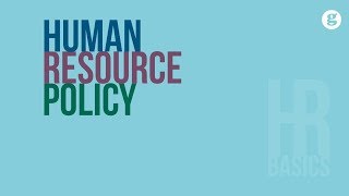 HR Basics Human Resource Policy [upl. by Aleik]