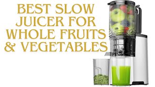 Cold Press Juicer Review 2024 Best Slow Juicer for Whole Fruits amp Vegetables [upl. by Campos]