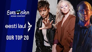 🇪🇪 Eesti Laul 2024 Estonia  OUR TOP 20  Eurovision 2024 [upl. by Soalokcin]