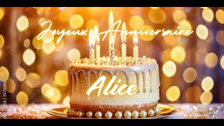 Alice Joyeux Anniversaire  The Ultimate French Birthday Song  French Birthday Song with Name [upl. by Trever]