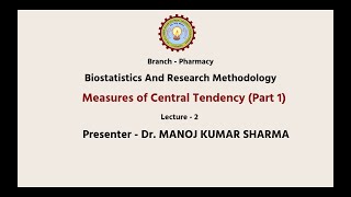 Biostatistics and Research Methodology  Measures of Central Tendency Part1 AKTU Digital Education [upl. by Ahsinam]