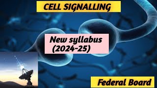 CELL SIGNALLING  CH  01  Lecture 07  FBISE  TIBS [upl. by Etnoed]