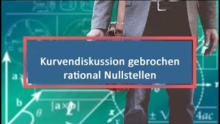 Kurvendiskussion gebrochen rational Nullstellen [upl. by Ealasaid411]