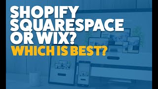 Shopify Squarespace or Wix Which is best [upl. by Atwater]