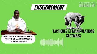 Tactiques et Manipulations sectaires [upl. by Peltier]