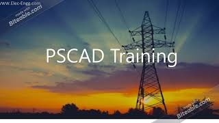 PSCAD video training [upl. by Layap]