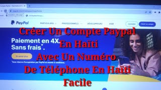 Comment Créer Un Compte Paypal Pour Haïti Avec Un Numéro De Téléphone En Haïti [upl. by Keller769]