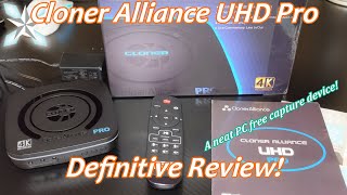 Cloner Alliance UHD Pro Review A Great Standalone 1080P Recording Solution [upl. by Peti291]