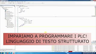 Programmazione PLC in linguaggio di testo strutturato ST esempio [upl. by Anael]