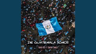 De Guatemala Somos [upl. by Bethena]