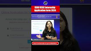 ISRO VSSC Internship Application Form 2024 Out [upl. by Mccormick361]