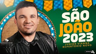 JUNIOR VIANNA  SÃO JOÃO 2023  REPERTÓRIO NOVO [upl. by Akehs]