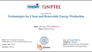 NPTEL Technologies for Clean and Renewable Energy Production  Week 4  PMRF TA [upl. by Akirea326]