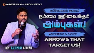 Rev Paulpony Cholan l Arrows That Target US  Sunday Service [upl. by Sueddaht]