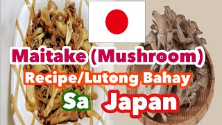 Maitake  Mushroom  Recipe Lutong Bahay Sa Japan Maitake Cooking [upl. by Hsinam]