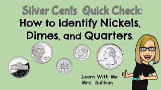 How to Identify Nickels Dimes and Quarters  Silver Cents Quick Check [upl. by Calabrese]