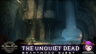 Elder Scrolls Online  L20 The Unquiet Dead [upl. by Airot]