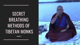 SECRET BREATHING METHODS OF TIBETAN MONKS Part 1 [upl. by Couture]