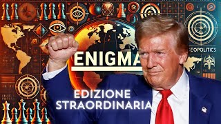 ENIGMA  EDIZIONE STRAORDINARIA IL TRIONFO DI TRUMP E LA CAPORETTO DEM [upl. by Aleahc295]