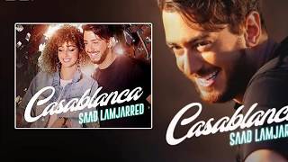 Saad Lamjarred  Casablanca Lyrics amp traduction مترجمة للعربية [upl. by Ynaffit]