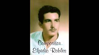 La Estanzuela Elpidio Robles [upl. by Arabella]