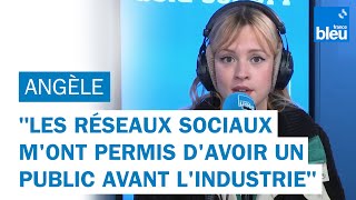 Angèle  quotLes réseaux sociaux mont permis davoir un public avant lintérêt de lindustriequot [upl. by Ainavi458]