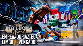 Emperador Azteca vs Limbo vs Vengador  Big Lucha World Ep6T4 biglucha [upl. by Vito665]