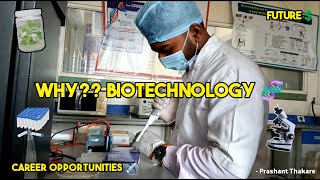 Why B Tech Biotechnology  career and opportunities in Btech biotechnology [upl. by Albemarle59]