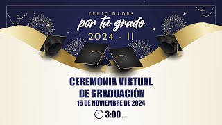 Ceremonia virtual de grados 2024 [upl. by Nala]