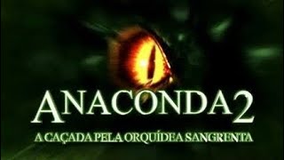 Anaconda 2 Trailer Legendado [upl. by Anavoig]