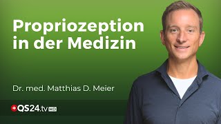 Gesundheit im Gleichgewicht Wie Propriozeption den gesamten Körper beeinflusst Naturmedizin  QS24 [upl. by Yhtak]