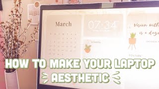 HOW TO MAKE YOUR LAPTOP AESTHETIC Customize Windows 10 laptop I How to make a wallpaper organizer [upl. by Bever]