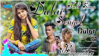 DULAR SENGEL FULL SONG NEW SANTHALI VIDEO 2024  MRINAL HEMBRAM  ANUSHREE SOREN  MAHENTA SOREN [upl. by Ymmak235]