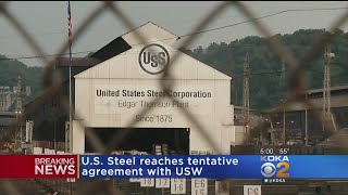 US Steel United Steelworkers Reach Tentative Agreement [upl. by Chrissie124]