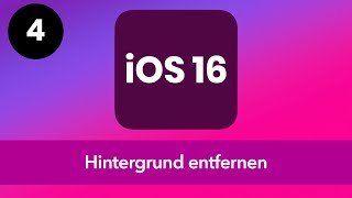 iOS 16 Hintergrund entfernen 4 [upl. by Niatsirk633]