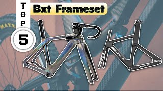 TOP 5 Bxt Frameset 2024  aliexpress [upl. by Ekoorb708]