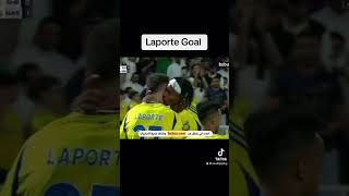 Laporte Goal vs Al Shabab [upl. by Farant]