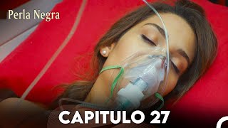 Perla Negra Capitulo 27 Doblado En Español [upl. by Brande805]